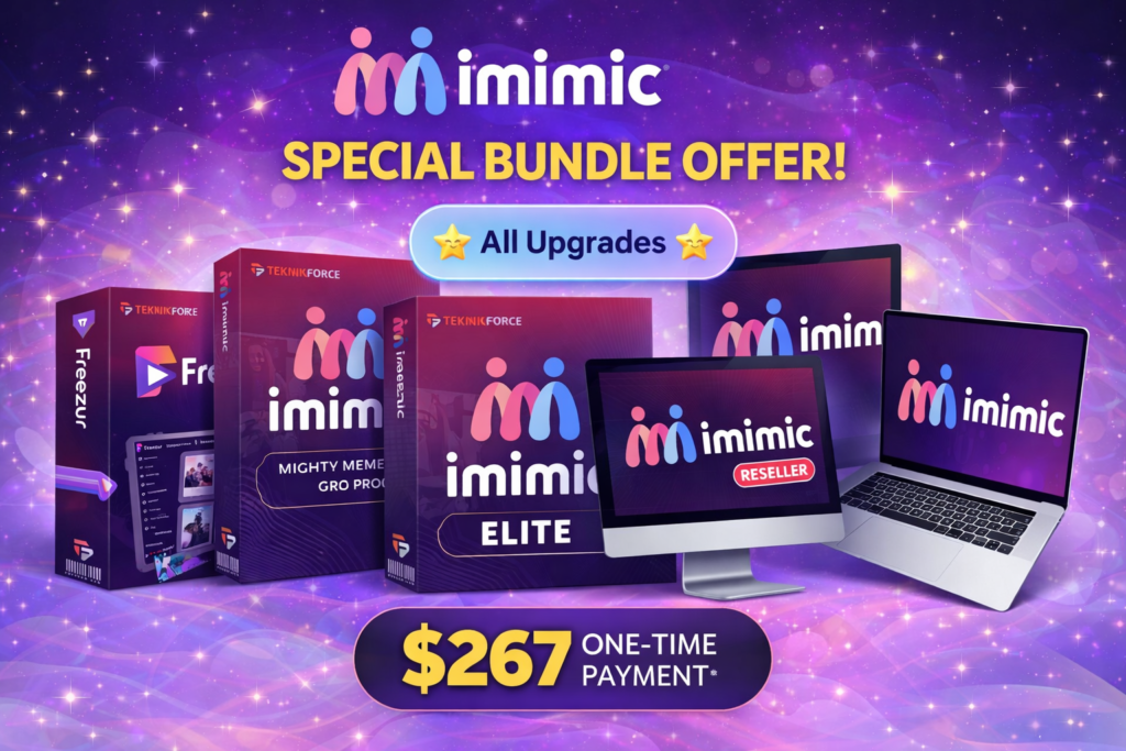 iMimic special bundle offer image showing all upgrades including Elite, Pro, Reseller, Freezur Pro and Mighty Memes for $267 one-time payment
